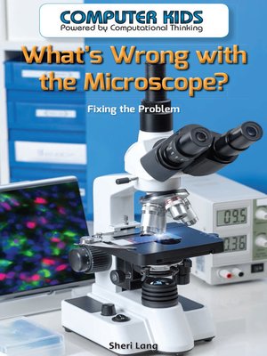 cover image of What's Wrong with the Microscope?